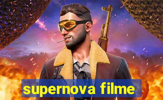 supernova filme